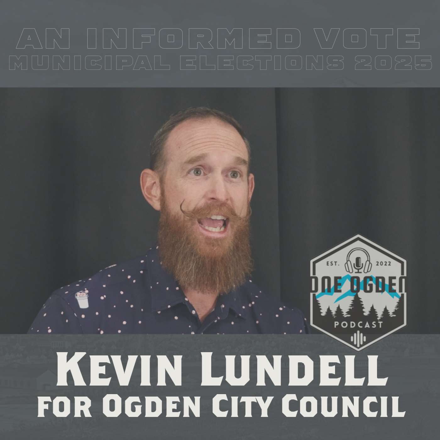 Kevin Lundell for Ogden City Council
