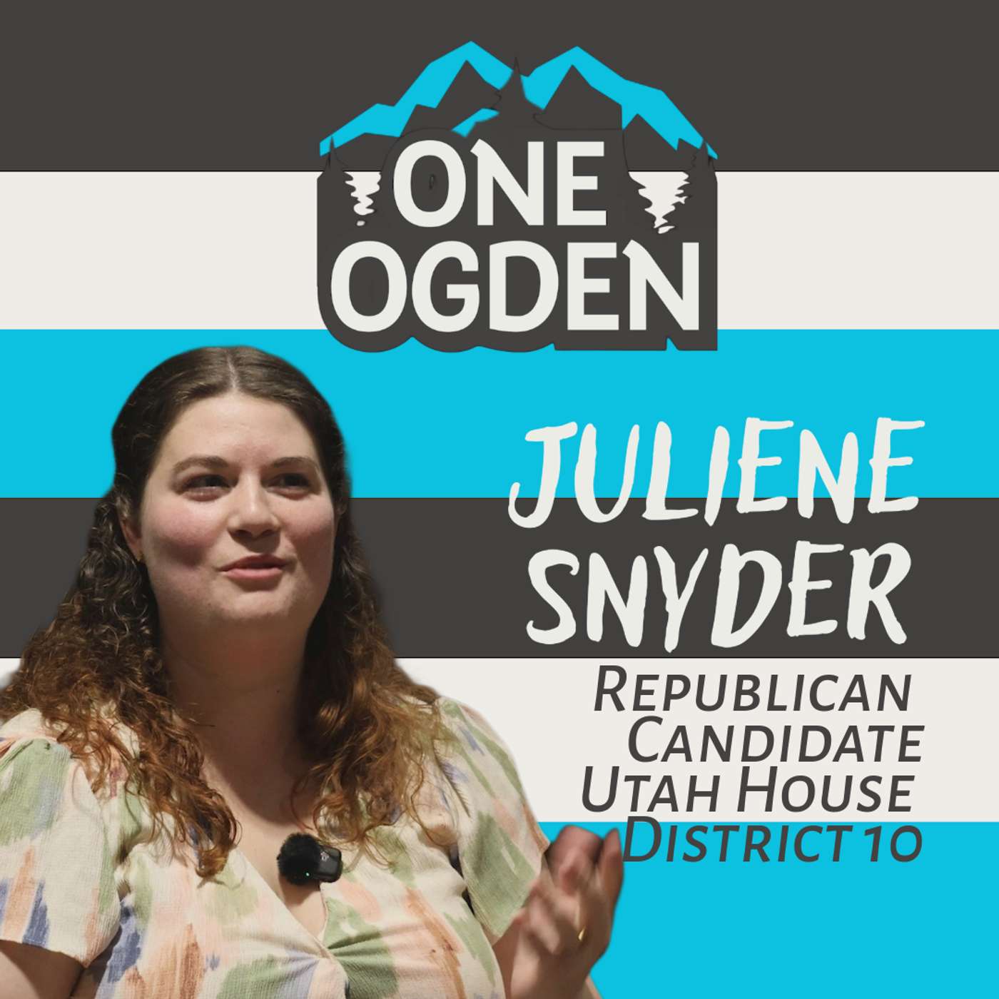 The “Uniquely Normal” GOP Hopeful | Juliene Snyder for Utah House 10